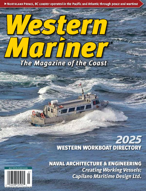 July 2025 Edition | Western Mariner | The Magazine of the Coast July 2025 Edition | Western Mariner | Magazine of the Coast