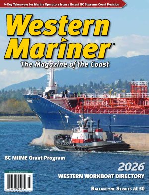 July 2026 Edition | Western Mariner | The Magazine of the Coast July 2026 Edition | Western Mariner | Magazine of the Coast